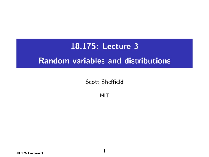 18 175 lecture 3 random variables and distributions