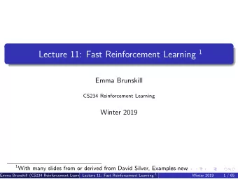 Class Structure  Last time: Midterm  This time: Fast Learning  Next time: Fast Learning Lecture 11: