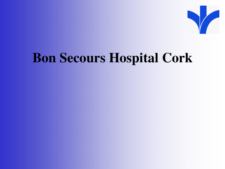 bon secours hospital cork