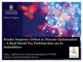 Kinder Surprises Debut in Discrete Optimisation   A Real-World Toy Problem that can be