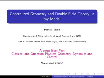 Generalized Geometry and Double Field Theory: a  toy Model  Patrizia Vitale  Dipartimento di Fisica