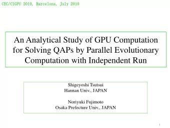 An Analytical Study of GPU Computation  for Solving QAPs by Parallel Evolutionary  Computation with