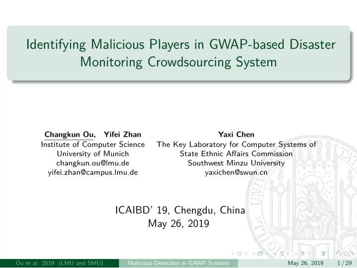 identifying malicious players in gwap based disaster