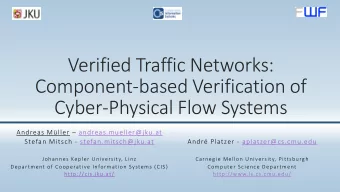 Component-based Verification of  Cyber-Physical Flow Systems Andreas Mller