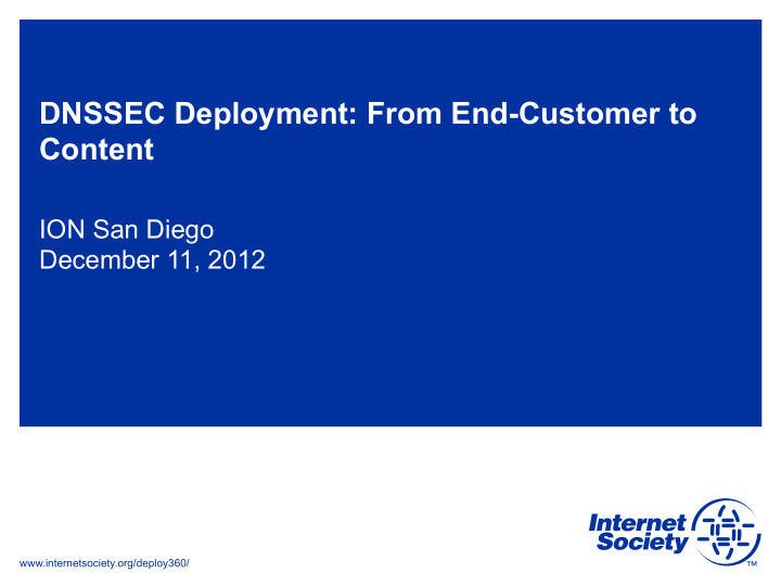 dnssec deployment from end customer to content