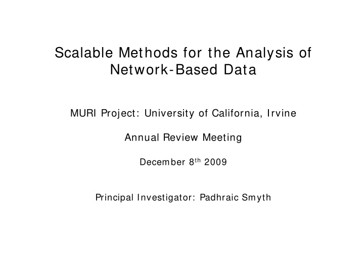 scalable methods for the analysis of network based data