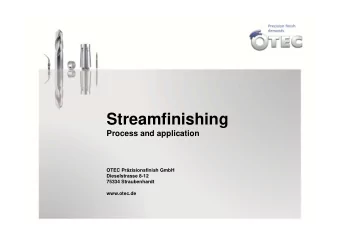 Streamfinishing  Process and application  OTEC Przisionsfinish GmbH  Dieselstrasse 8-12  75334