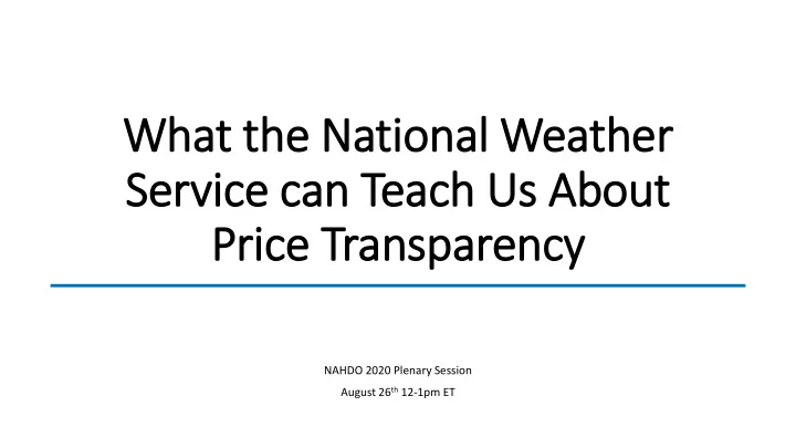 what the natio ional l weather servic ice can teach us