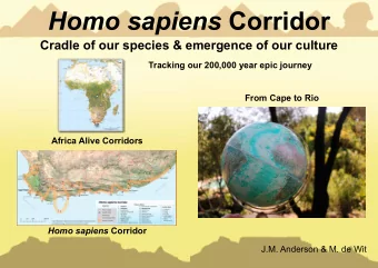 Homo sapiens Corridor  1  Cradle of our species &amp; emergence of our culture  Tracking our