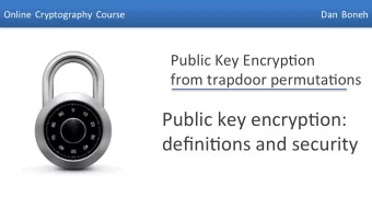 Public  key  encryp4on:    defini4ons  and  security    Dan  Boneh