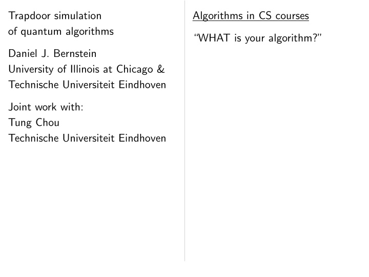 trapdoor simulation algorithms in cs courses of quantum