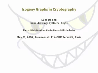 Isogeny Graphs in Cryptography  Luca De Feo  hand-drawings by Rachel Deyts  Universit de