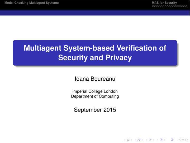 multiagent system based verification of security and