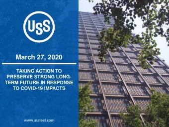 March 27, 2020  TAKING ACTION TO  PRESERVE STRONG LONG-  TERM FUTURE IN RESPONSE  TO COVID-19