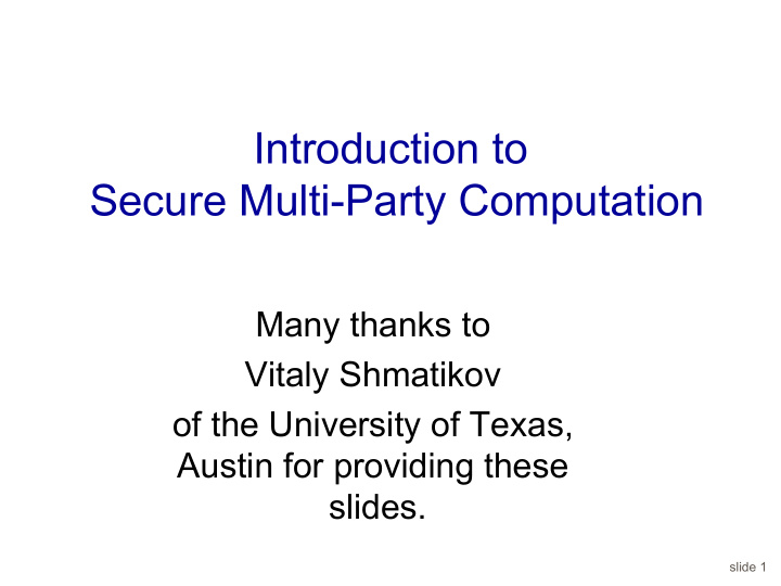 introduction to secure multi party computation