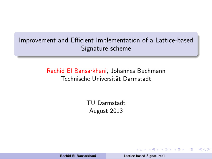 improvement and efficient implementation of a lattice