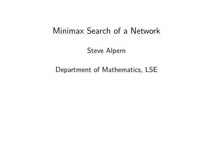 minimax search of a network