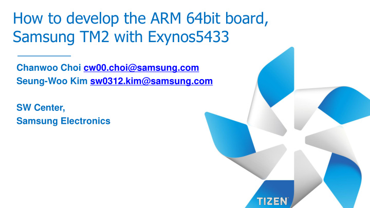 how to develop the arm 64bit board samsung tm2 with
