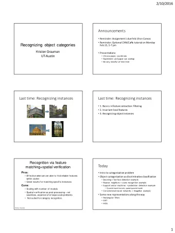 Announcements  Reminder: Assignment 1 due Feb 19 on Canvas  Reminder: Optional CNN/Caffe