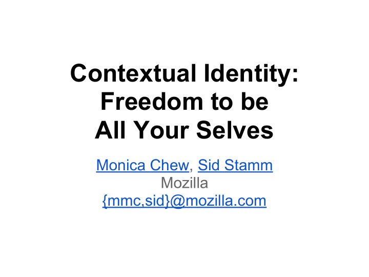 contextual identity freedom to be all your selves