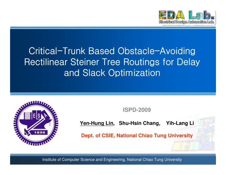 critical trunk based obstacle avoiding rectilinear