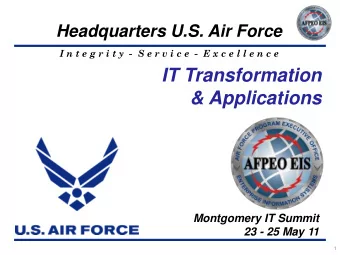 IT Transformation  &amp; Applications  Montgomery IT Summit 23 - 25 May 11  1  I n t e g r i t y  -