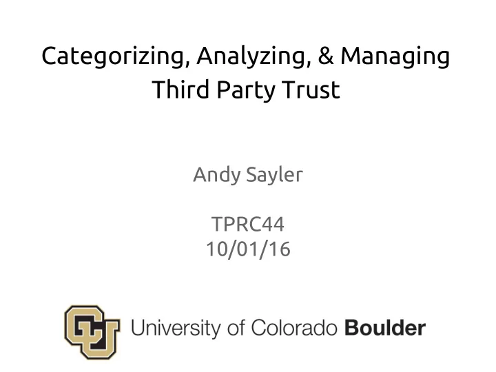 categorizing analyzing managing third party trust