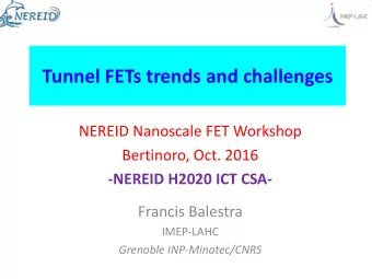 Tunnel FETs trends and challenges  NEREID Nanoscale FET Workshop  Bertinoro, Oct. 2016  -NEREID