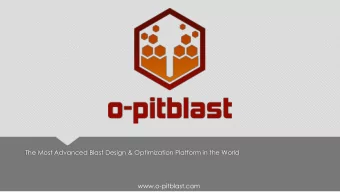 The Most Advanced Blast Design &amp; Optimization Platform in the World  www.o-pitblast.com