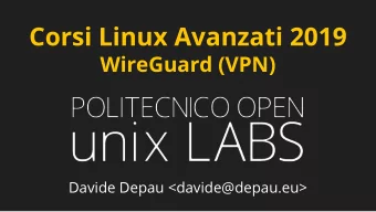 Corsi Linux Avanzati 2019  WireGuard (VPN)  Davide Depau &lt;davide@depau.eu&gt;  What is a Virtual
