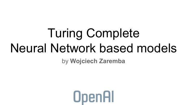 turing complete neural network based models