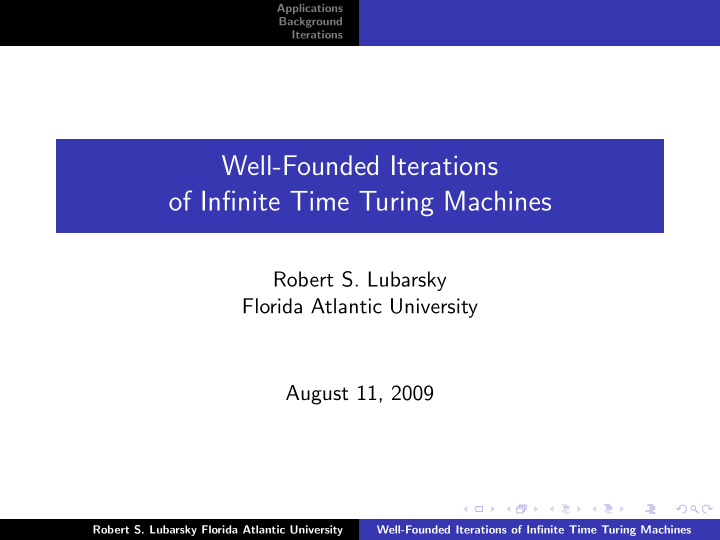 well founded iterations of infinite time turing machines