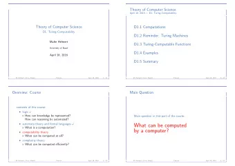 What can be computed  What is a computation?  by a computer?  computability theory  What