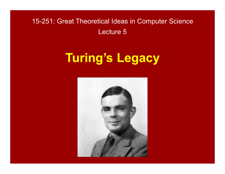 turing s legacy what is computation what is an algorithm