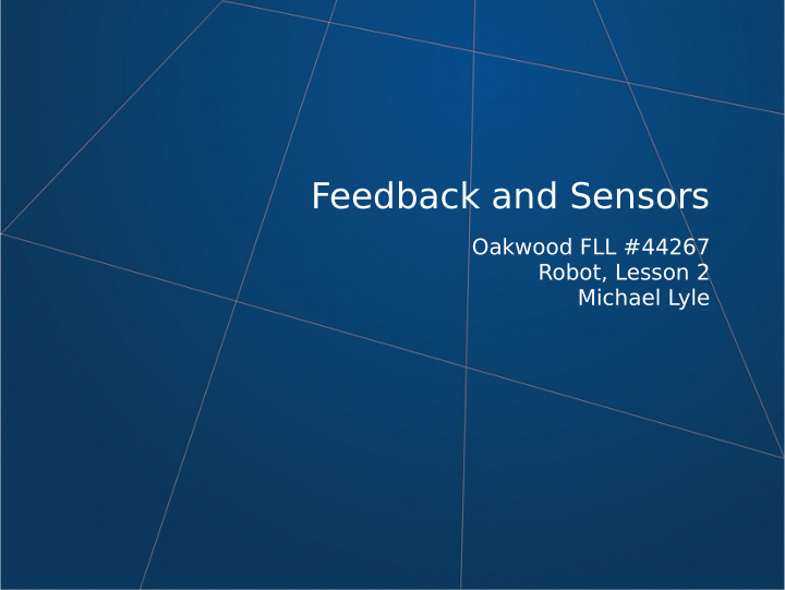 feedback and sensors