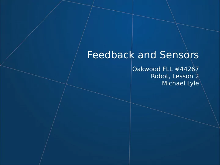feedback and sensors