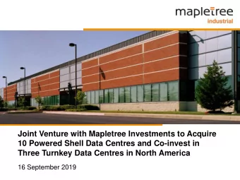 Joint Venture with Mapletree Investments to Acquire  10 Powered Shell Data Centres and Co-invest in