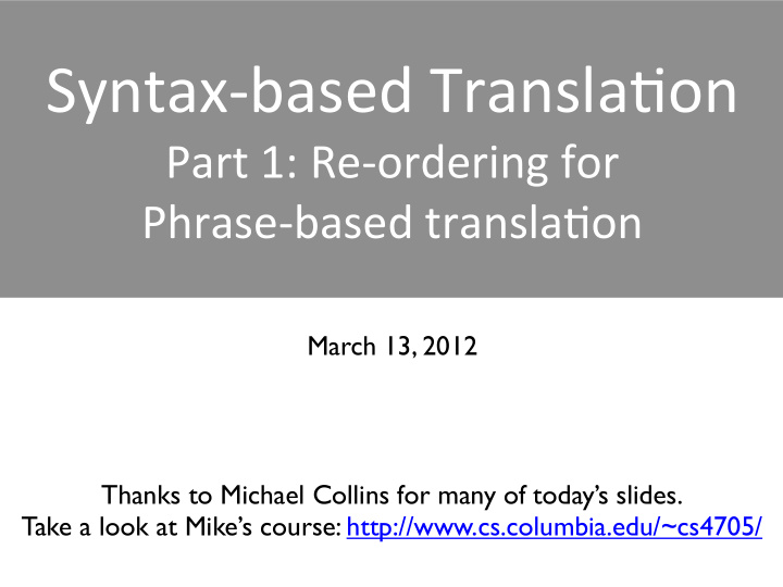 syntax based transla0on
