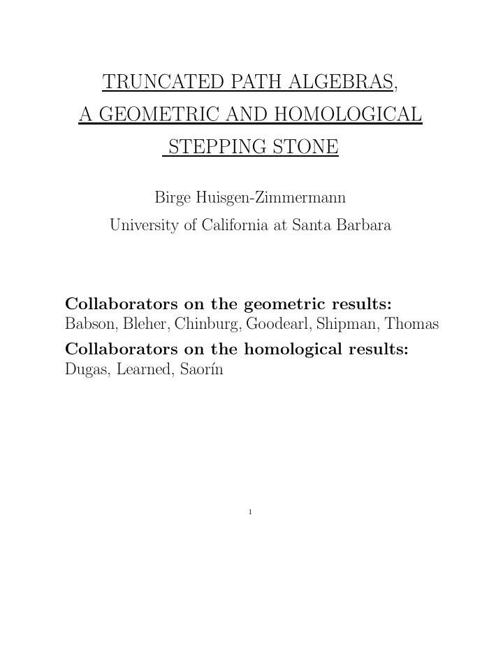 truncated path algebras a geometric and homological