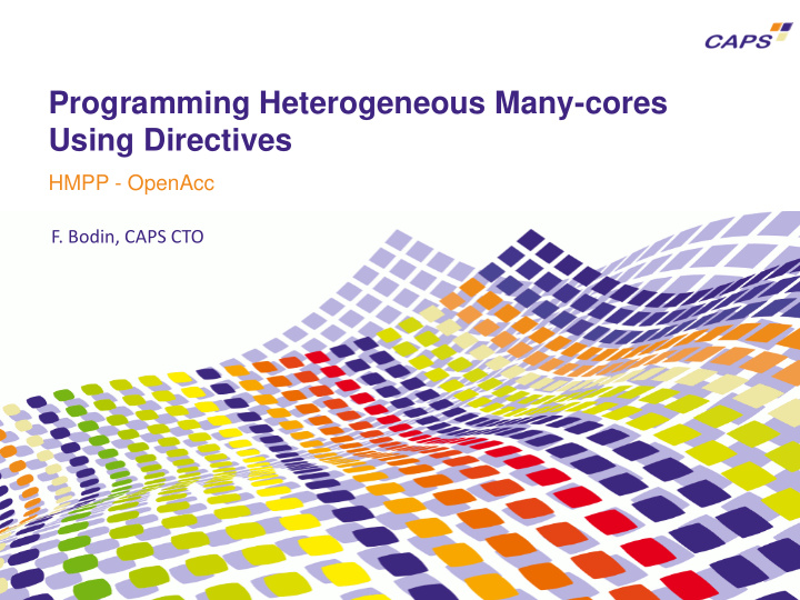 programming heterogeneous many cores using directives