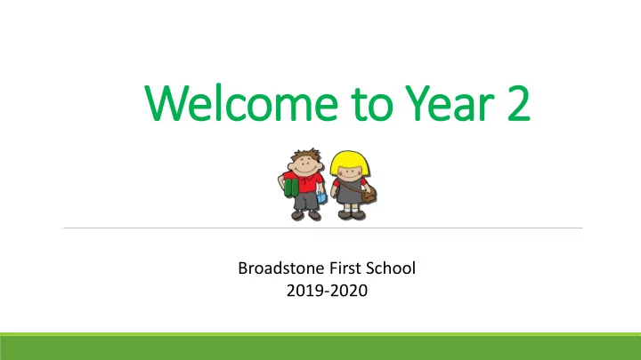 welcome t to year 2 2