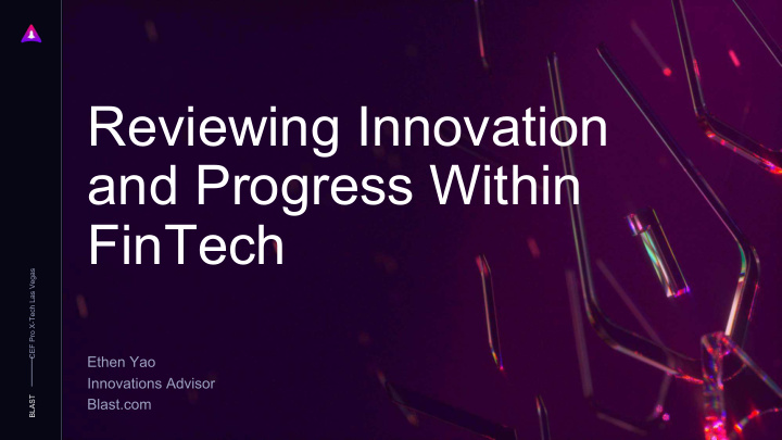 reviewing innovation and progress within fintech