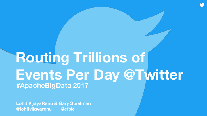 routing trillions of events per day twitter