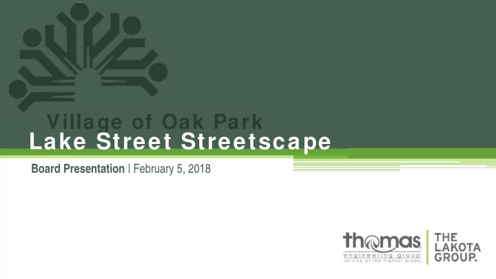 village of oak park lake street streetscape board