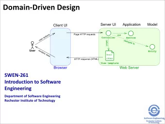 Domain-Driven Design  SWEN-261  Introduction to Software  Engineering  Department of Software