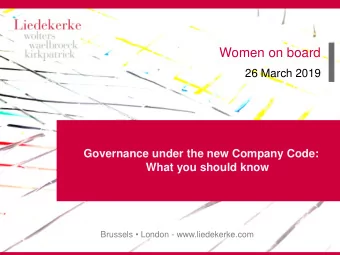 Governance under the new Company Code:  What you should know Brussels  London -