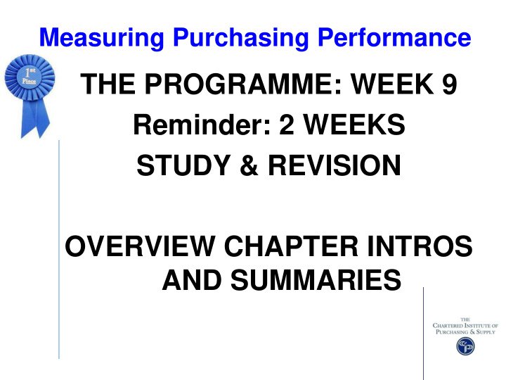the programme week 9 reminder 2 weeks study revision