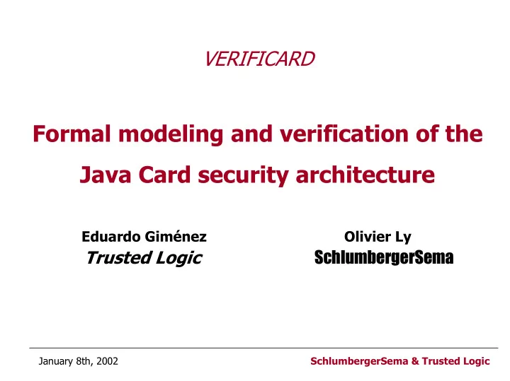 formal modeling and verification of the java card