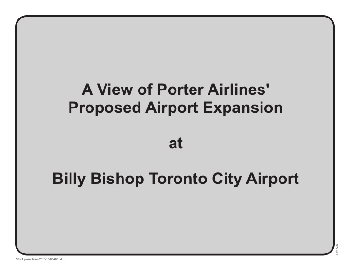 a view of porter airlines proposed airport expansion at