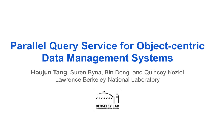 parallel query service for object centric data management